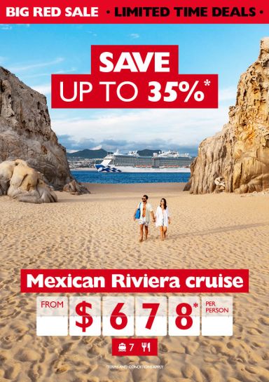 Save on this Mexican Riviera Cruise with Princess!