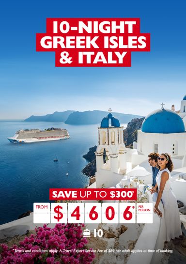 Greek Isles and Italy cruise for just $4,606* per person!