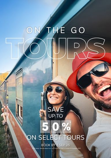SAVE up to 50%* on select On The Go Tours departures
