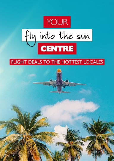 Your fly into the sun centre - air deals