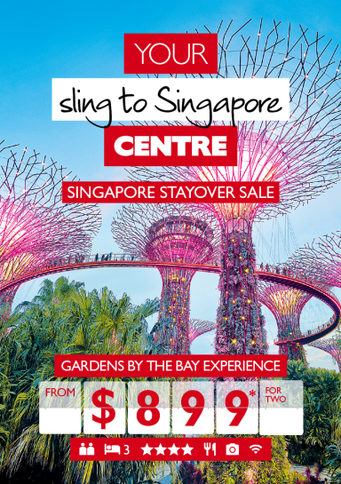 Your sling to Singapore Centre | Singapore Stayovers Sale | Gardens by the bay Experience | from $899* for two