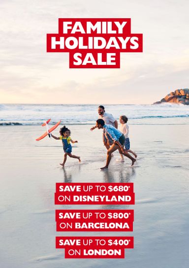 Family holidays sale | Save up to $680* on Disneyland, Save up to $800* on Barcelona, Save up to $400* on London