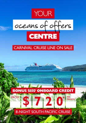 Your Oceans of offers centre - Carnival Cruise Line on Sale. Bonus $150* onboard credit from $720* per person. 8 - night South Pacific Cruise. View of a Carnival Cruise ship from bushes on a beach