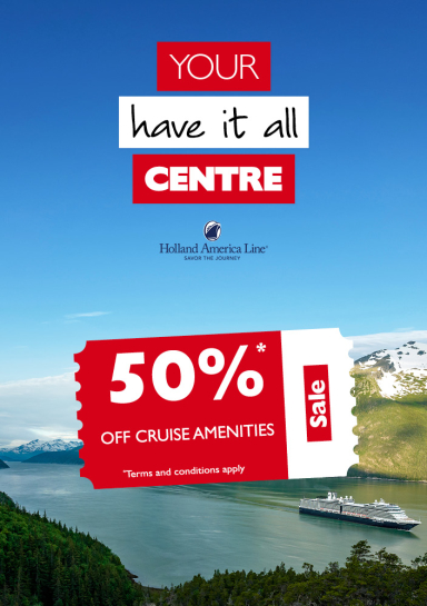 50% off cruise amenities with Holland America Line promotion