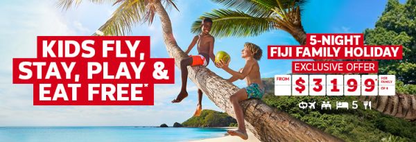 Fiji kids fly free holiday