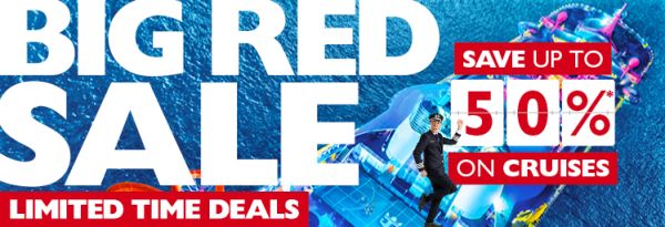 Big Red Sale | limited time deals. Save up to 50%* on cruises