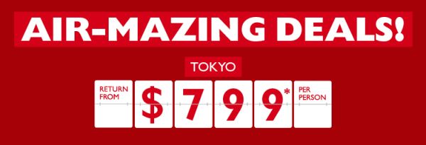 Big red flights sale - hurry, sale ends 22 May! Phuket return from $679* per person. Tokyo return from $799* per person. Rome return from $959* per person