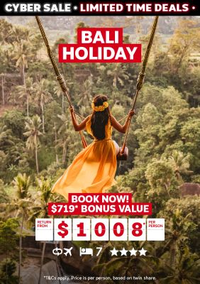 Bali holiday. Book now! $719* bonus value return from $1008* per person