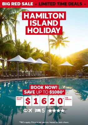 Hamilton Island Holiday. Book now! Save up to $1080* return from $1620* per person