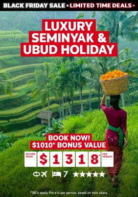 Luxury Seminyak & Ubud Holiday. Book now! $1010* bonus value return from $1318* per person
