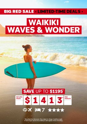 Waikiki Waves and Wonder - return from $1413* per person