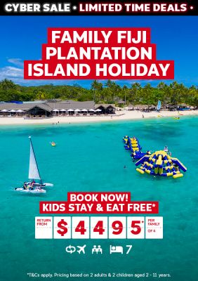 Family Fiji Plantation Island holiday. Book now! Kids stay & eat free* return from $4495* per family of 4