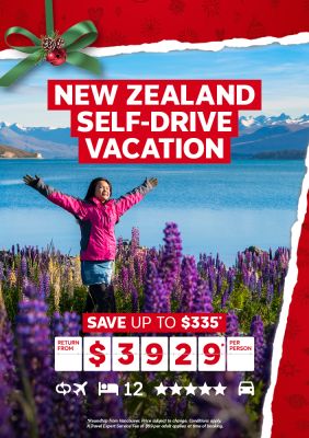 New Zealand Self-Drive Vacation save up to $335* return from $3929* per person