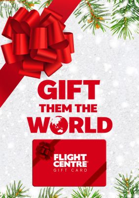 Gift them the world. Flight Centre Gift Card