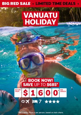 Vanuatu holiday. Book now! Save up to $685* return from $1600* per person