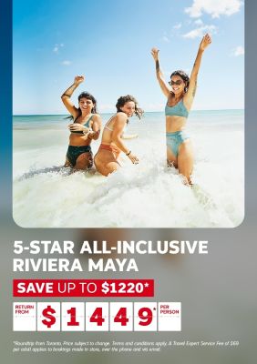 5-star all-inclusive Riviera Maya from $1449* per person | Save up to $1220*