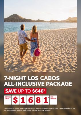 7-night Los Cabos all-inclusive package return from $1681* per person | Save up to $646*