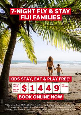 7-NIGHT FLY & STAY FIJI FAMILIES