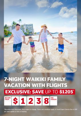 7-night Waikiki Family Vacation with Flights - Exclusive: Save up to $1205* - Return from Vancouver from $1238* per person