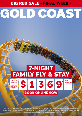 GOLD COAST | 7-NIGHT STAY FAMILIES
