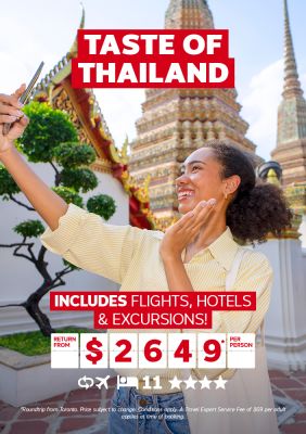 Taste of Thailand - Includes Flights, Hotels & Excursions return from Toronto from $2649* per person