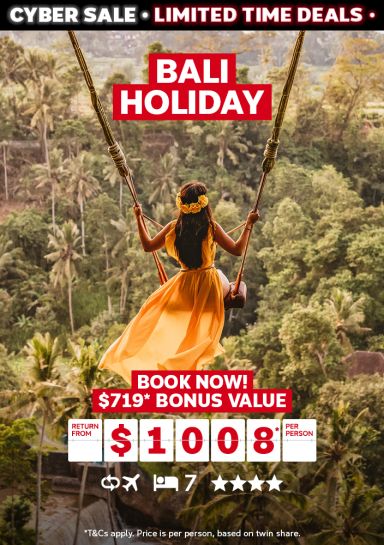 Bali holiday. Book now! $719* bonus value return from $1008* per person