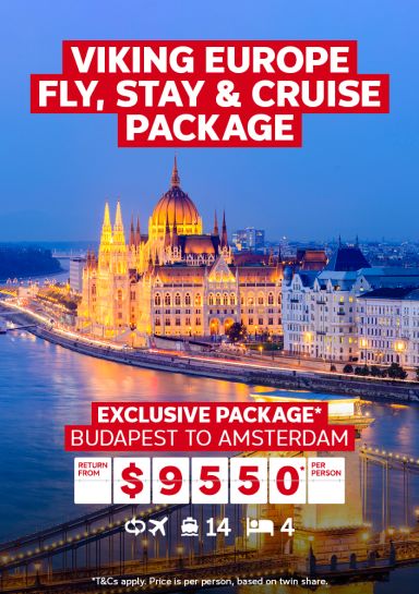 Viking Europe fly, stay & cruise package. Exclusive package* Budapest to Amsterdam return from $9550* per person