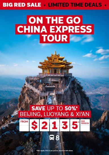 On the go China express tour. Save up to 50%* Beijing, Xian & more from $2135* per person