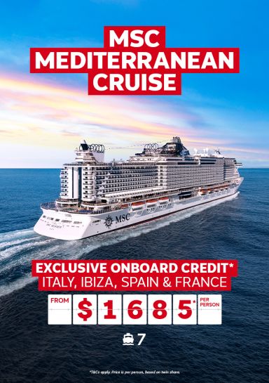 MSC Mediterranean Cruise. Exclusive onboard credit* Italy, Ibiza, Spain & France from $1685* per person