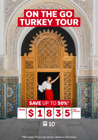 On The Go Turkey Tour. Save up to 50%* from $1835* per person