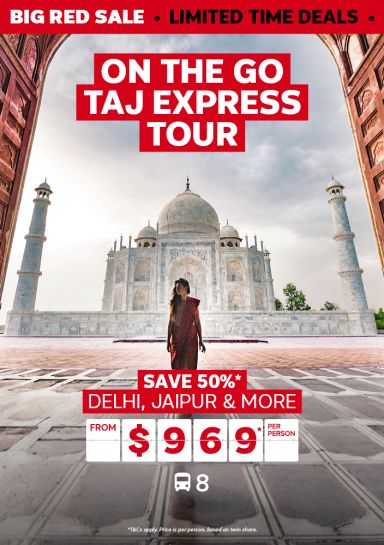 On The Go Taj Express Tour. Save 50%* Delhi, Jaipur & More from $969* per person