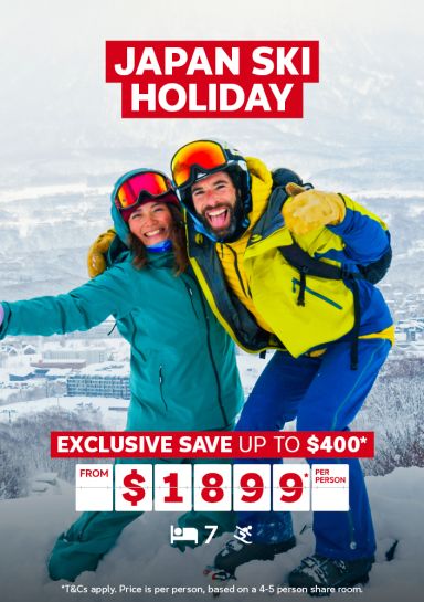 Japan ski holiday. Exclusive save up to $400* from $1899* per person