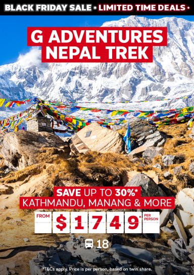G Adventures Nepal Trek. Save up to 30%* Kathmandu, Manang & more from $1749* per person