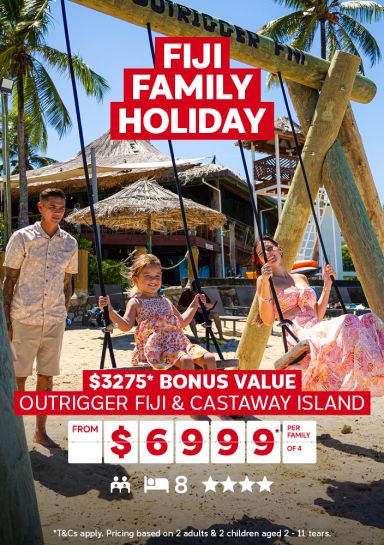Fiji family holiday. $3275* bonus value. Outrigger Fiji & Castaway Island from $6999* per family of 4