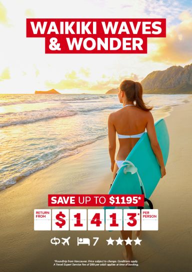 Waikiki Waves and Wonder - return from $1413* per person