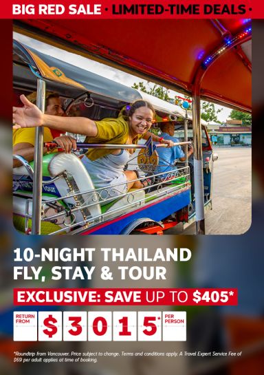 10-night Thailand Fly, Stay & Tour - Exclusive: Save up to $405* Return from Vancouver from $3015* per person