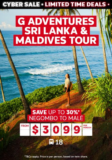 G Adventures Sri Lanka & Maldives Tour. Save up to 30%* Negombo to Male from $3099* per person