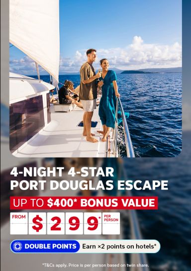 4-night 4-star Port Douglas escape | up to $400* bonus value - from $299* per person | Double points - earn x2 points on hotels* | *T&Cs apply. Price is per person based on twin share | couple relaxing on a yacht