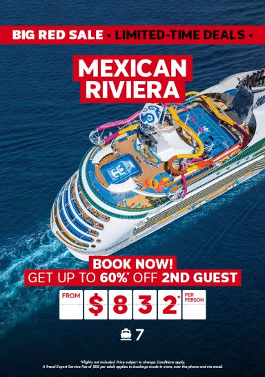 Mexican Riviera cruise from $832* per person