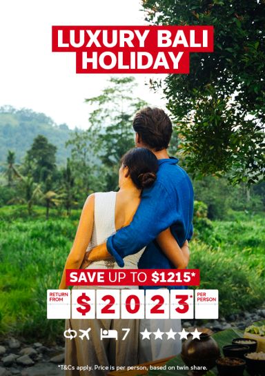 Luxury Bali holiday. Book now! Save up to $1215* return from $2023* per person