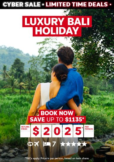 Luxury Bali holiday. Book now! Save up to $1135* return from $2025* per person