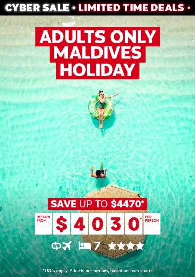Adults only Maldives holiday. Save up to $4470* return from $4030* per person