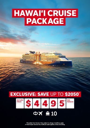 Hawaii Cruise Package - Exclusive: Save up to $2050* roundtrip from Toronto, return from $4495* per person