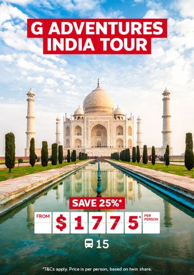 G Adventures India Tour | save 25%* - from $1775* per person | T&Cs apply. Price is per person, based on twin share