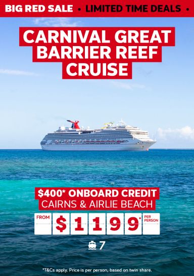 Carnival Great Barrier Reef Cruise. $400* onboard credit. Cairns & Airlie Beach from $1199* per person