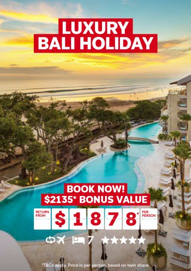Luxury Bali Holiday | book now! $2135* bonus value - return from $1878* per person | *T&Cs apply. Price is per person, based on twin share.