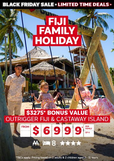 Fiji family holiday. $3275* bonus value. Outrigger Fiji & Castaway Island from $6999* per family of 4