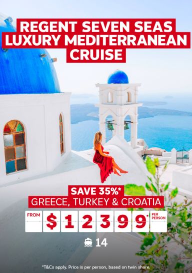 Regent Seven Seas Luxury Mediterranean cruise. Save 35%* Greece, Turkey & Croatia from $12399* per person