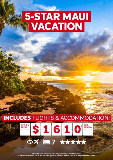 5-star Maui Vacation Includes Flights & Accommodation! Roundtrip from Vancouver. Return from $1610* per person