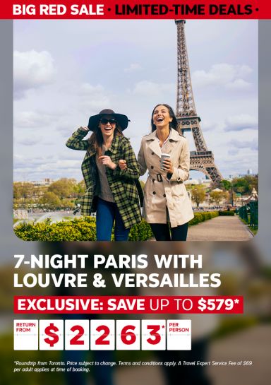 7-night Paris Vacation - Exclusive: Save up to $579* - Return from Toronto from $2263* per person